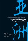 International Economic Integration and Asia