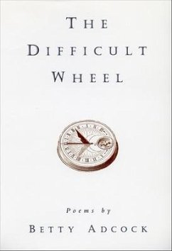 The Difficult Wheel - Adcock, Betty
