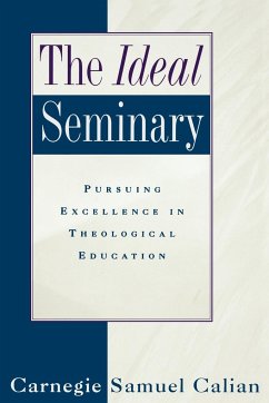 The Ideal Seminary - Calian, Carnegie Samuel