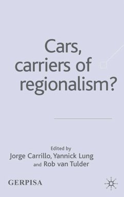 Cars, Carriers of Regionalism? - Carrillo, Jorge / Lung, Yannick / Tulder, Rob van (eds.)