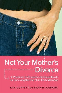 Not Your Mother's Divorce - Moffett, Kay; Touborg, Sarah