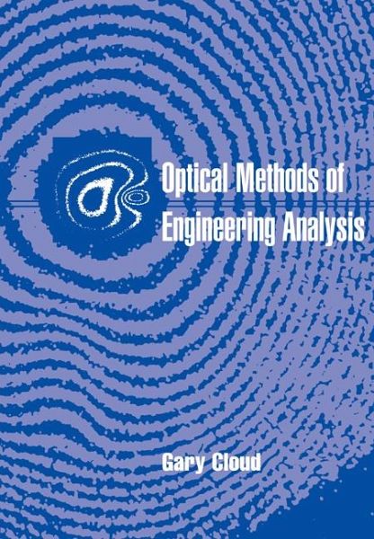Optical Methods of Engineering Analysis Optical Methods of Engineering Analysis