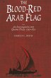 The Blood-Red Arab Flag - Bild 1