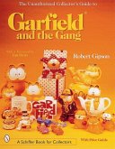 The Unauthorized Collector's Guide to Garfield(r) and the Gang