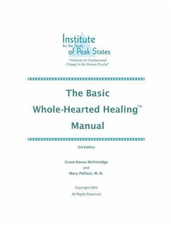 The Basic Whole-Hearted Healing Manual - McFetridge, Grant; Pellicer, Mary