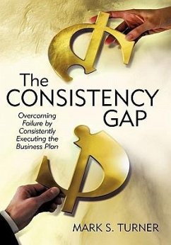 The Consistency Gap - Turner, Mark S.