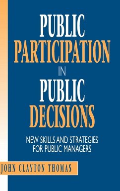 Public Participation Public Decisions - Thomas, John Clayton; Thomas, D Ric