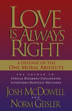 Love Is Always Right - Geisler, Norm; Giesler, Norm; Mcdowell, Josh