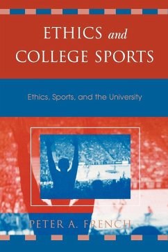 Ethics and College Sports - French, Peter A.