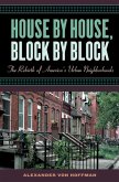 House by House, Block by Block