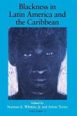 Blackness in Latin America and the Caribbean, Volume 1 Blackness in Latin America and the Caribbean, Volume 1