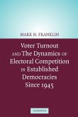 Voter Turnout and the Dynamics of Electoral Competition in Established Democracies Since 1945