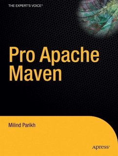 Pro Apache Maven - Parikh, Milind; To Be Determined