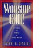 Worship God!