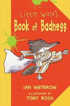 Little Wolf's Book of Badness - Whybrow, Ian