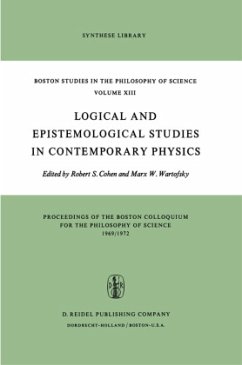 Logical and Epistemological Studies in Contemporary Physics - Cohen, R.S. / Wartofsky, Marx W. (Hgg.)
