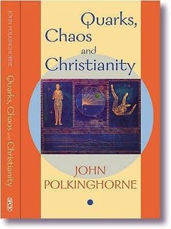 Quarks, Chaos and Christianity - Polkinghorne, John