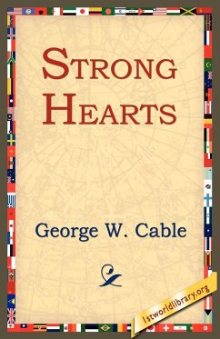 Strong Hearts - Cable, George Washington