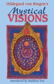 Hildegard Von Bingen's Mystical Visions