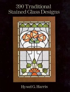 390 Traditional Stained Glass Designs - Harris, Hwyel G.