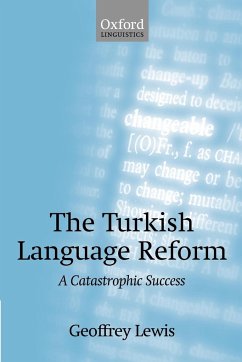 The Turkish Language Reform - Lewis, Geoffrey (Emeritus Professor of Turkish, Emeritus Professor o