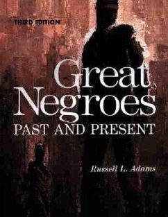 Cover Great Negroes: Past and Present: Volume One Volume 1