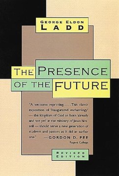 The Presence of the Future - Ladd, George Eldon