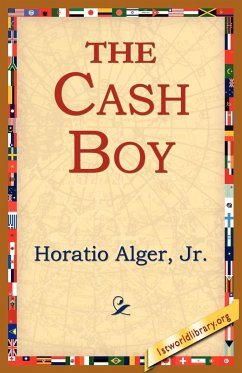 The Cash Boy - Alger, Horatio Jr.