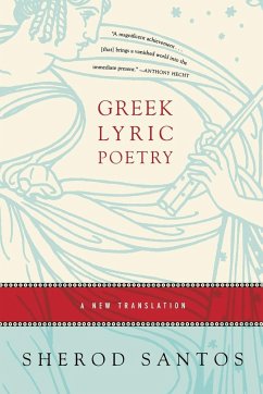 Greek Lyric Poetry - Santos, Sherod