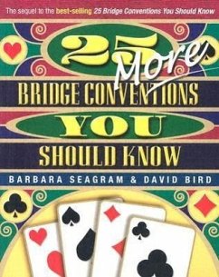 25 More Bridge Conventions You Should Know - Seagram, Barbara; Bird, David