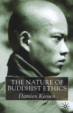 The Nature of Buddhist Ethics - Keown, Damien