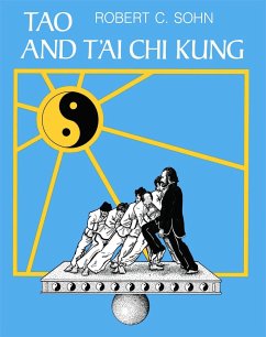 Tao and t'Ai CHI Kung - Sohn, Robert C