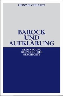 Barock und Aufklärung - Duchhardt, Heinz