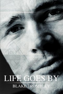 Life Goes By - Trombley, Blake