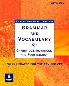 Grammar and Vocabulary for Cambridge Advanced and Proficiency. With Key. Schülerbuch - Side, Richard; Wellman, Guy