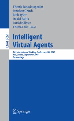 Intelligent Virtual Agents - Panayiotopoulos, Themis / Gratch, Jonathan / Aylett, Ruth / Ballin, Daniel / Olivier, Patrick / Rist, Thomas (eds.)