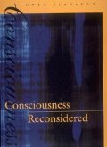 Consciousness Reconsidered