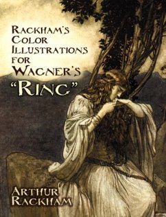 Rackham'S Color Illustrations for Wagner's 