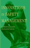 Innovations in Safety Management