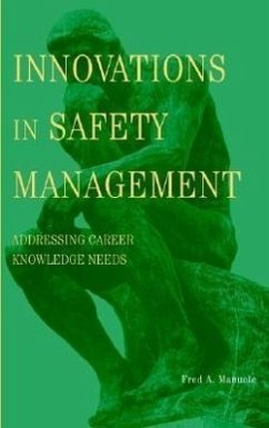 Innovations in Safety Management - Manuele, Fred A