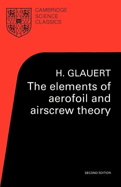 The Elements of Aerofoil and Airscrew Theory - Glauert, H.