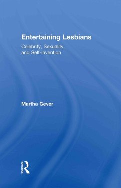 Entertaining Lesbians - Gever, Martha