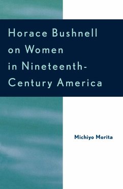 Horace Bushnell on Women in Nineteenth-Century America - Morita, Michiyo