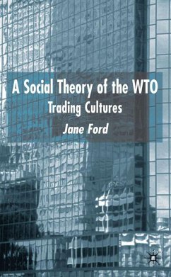 A Social Theory of the Wto - Ford, J.