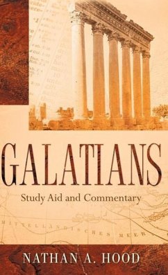 GALATIANS Study Aid and Commentary - Hood, Nathan A