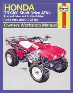 Honda TRX300 Shaft Drive ATVs (88 - 00) Haynes Repair Manual - Haynes Publishing