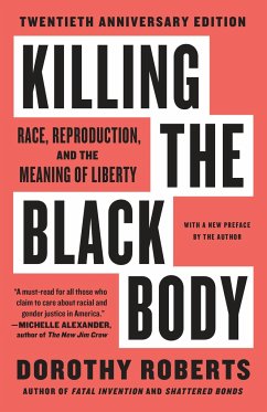 Killing the Black Body - Roberts, Dorothy