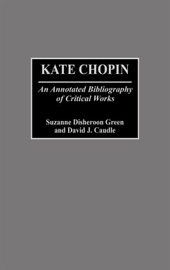 Kate Chopin - Green, Suzanne Disheroon; Caudle, David J.; Disheroon-Green, Suzanne