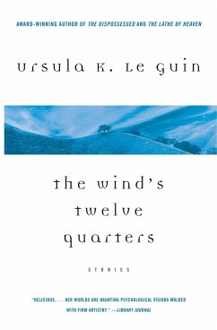 The Wind's Twelve Quarters: Stories - Guin, Ursula K. Le