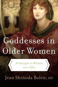 Goddesses in Older Women - Bolen, Jean Shinoda